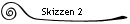 Skizzen 2